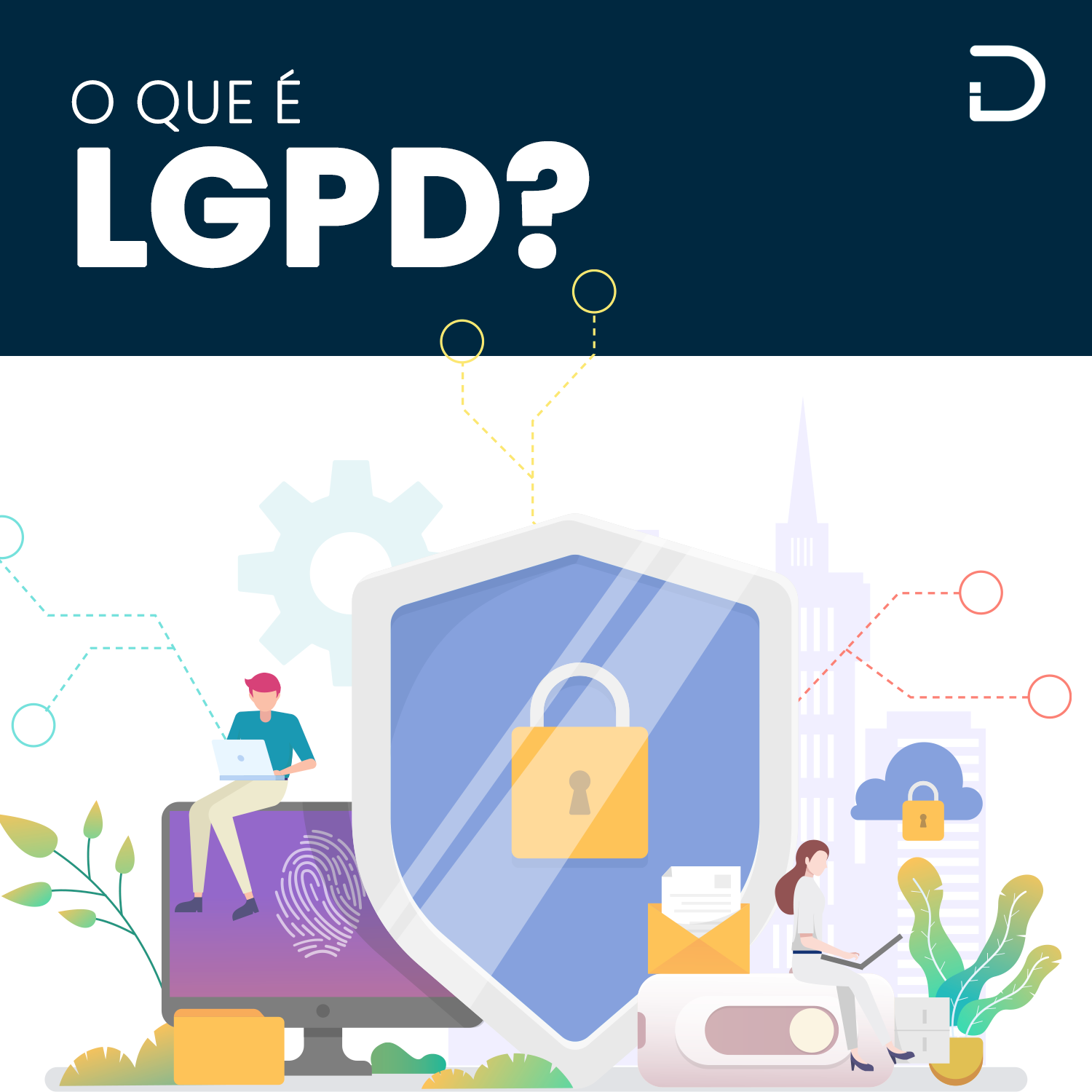 Você Sabe O Que é Lgpd Dontus Gestão Odontológica 9269